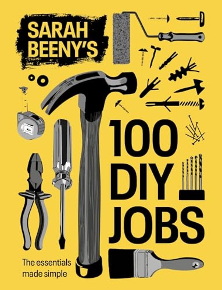 Sarah Beeny's 100 DIY Jobs