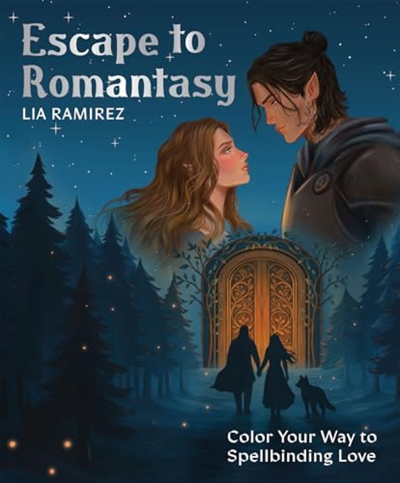 Escape to romantasy : color your way to spellbinding love