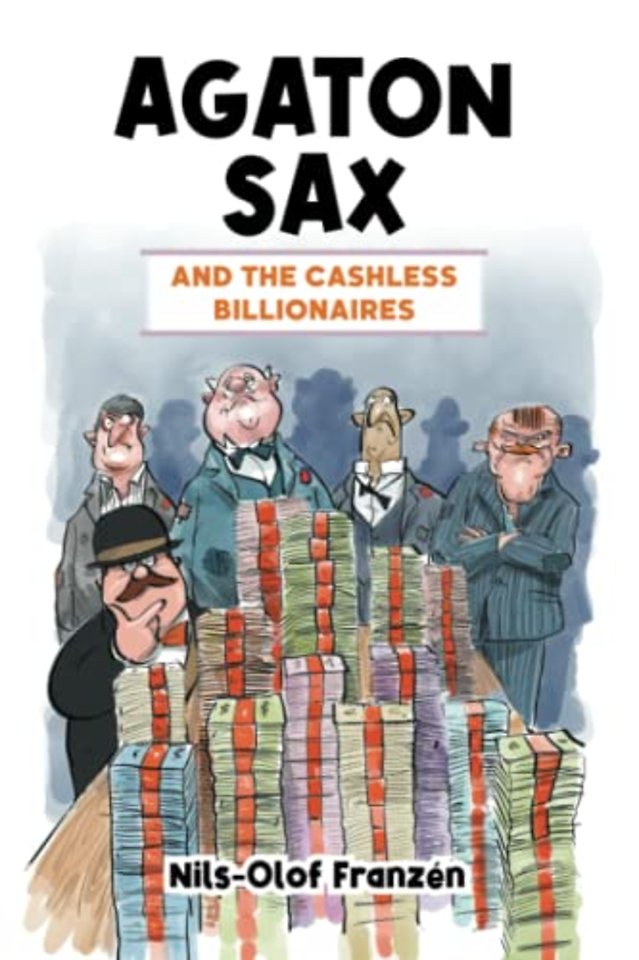 Agaton Sax and the Cashless Billionaires