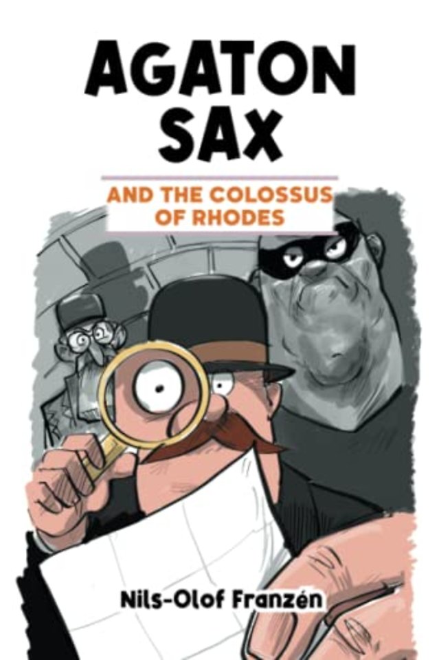 Agaton Sax and the Colossus of Rhodes
