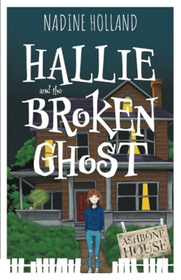 Hallie and the Broken Ghost