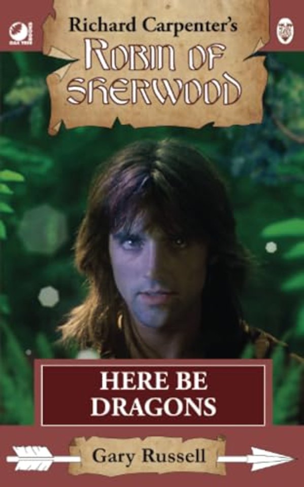 Robin of Sherwood - Here Be Dragons