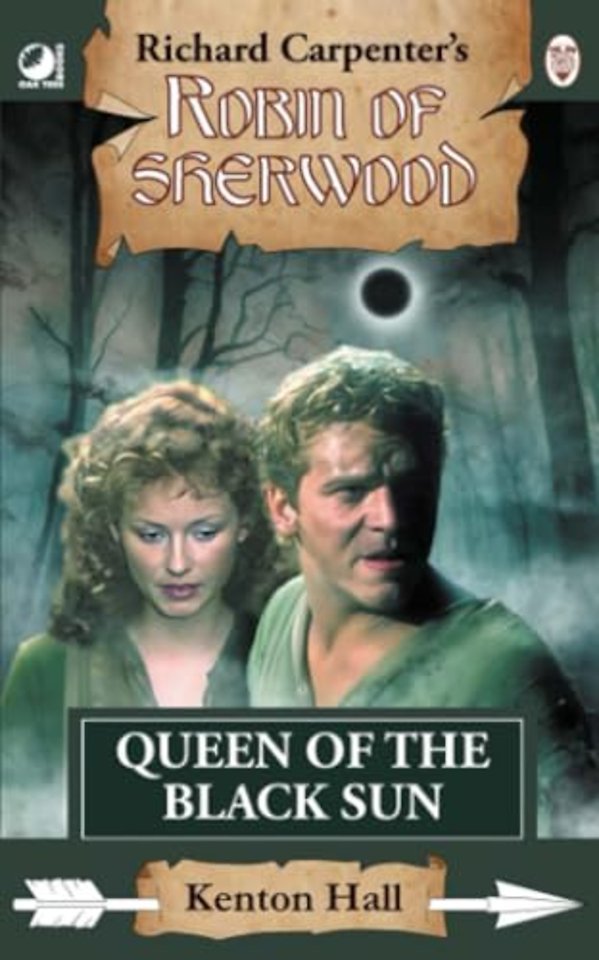 Robin of Sherwood - Queen of the Black Sun
