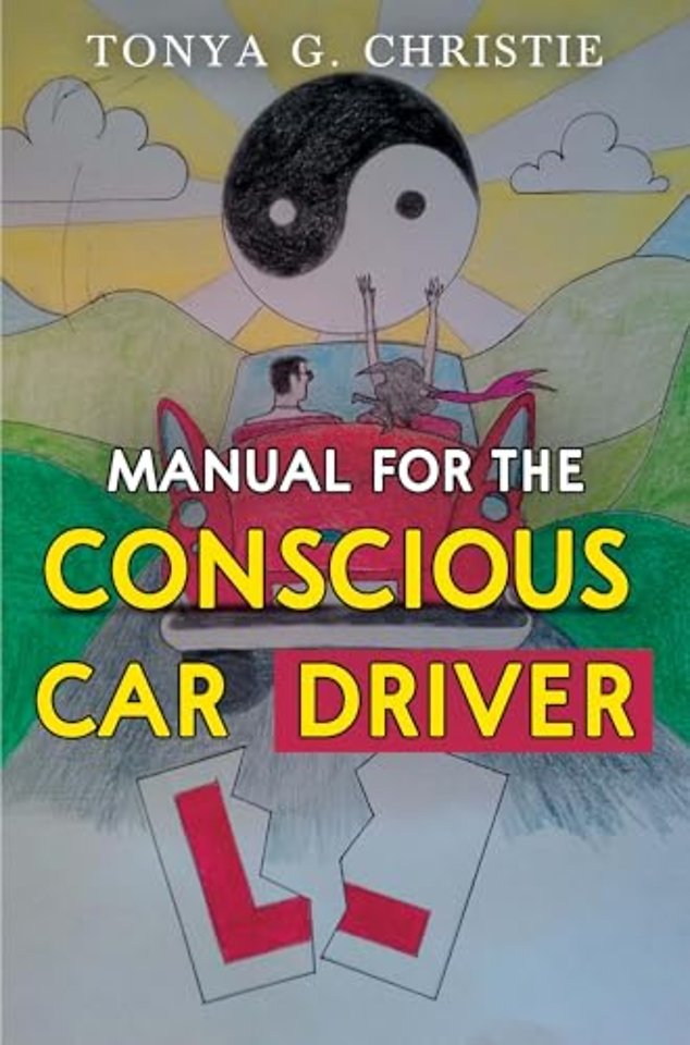 Manual for the Conscious Car Driver