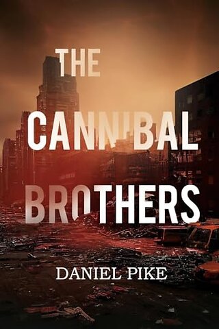 The Cannibal Brothers