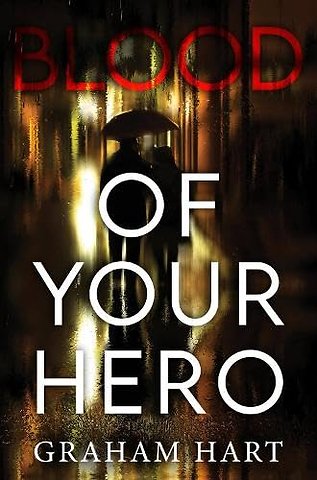 Blood of Your Hero