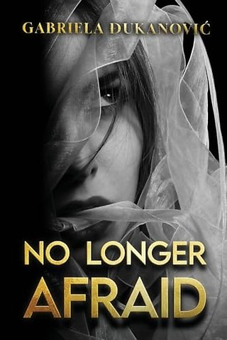 No Longer Afraid