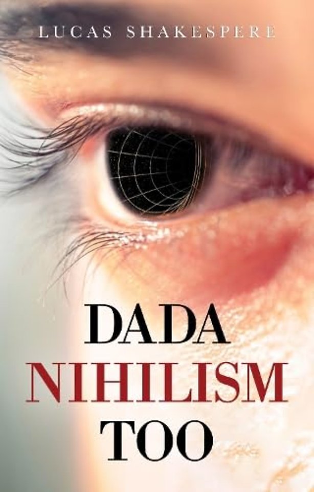 Dada Nihilism Too