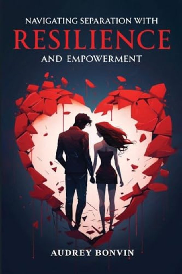 Navigating Separation with Resilience and Empowerment.