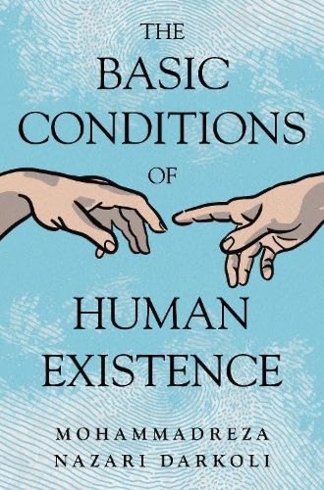 The Basic Conditions of Human Existence