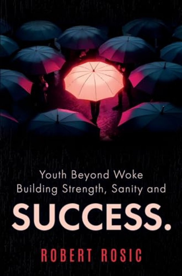 Youth Beyond Woke Building Strength, Sanity and Success.