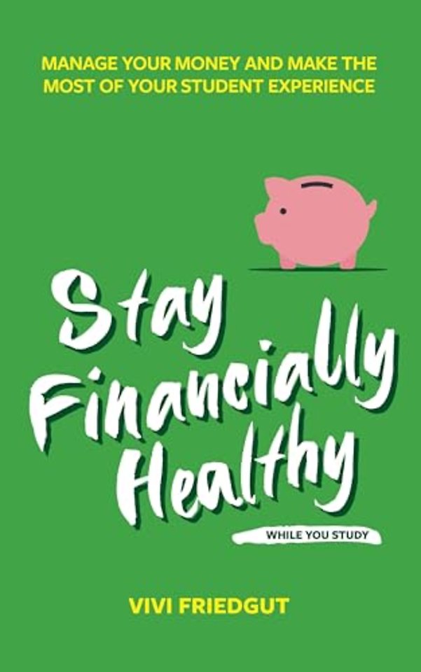 Stay Financially Healthy While You Study