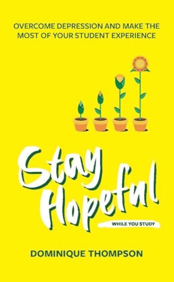 Stay Hopeful While You Study