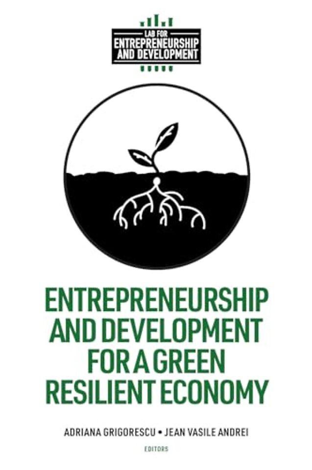 Entrepreneurship and Development for a Green Resilient Economy