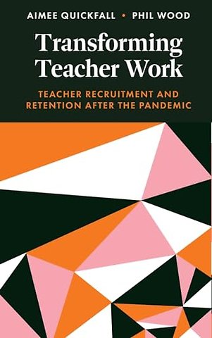 Transforming Teacher Work