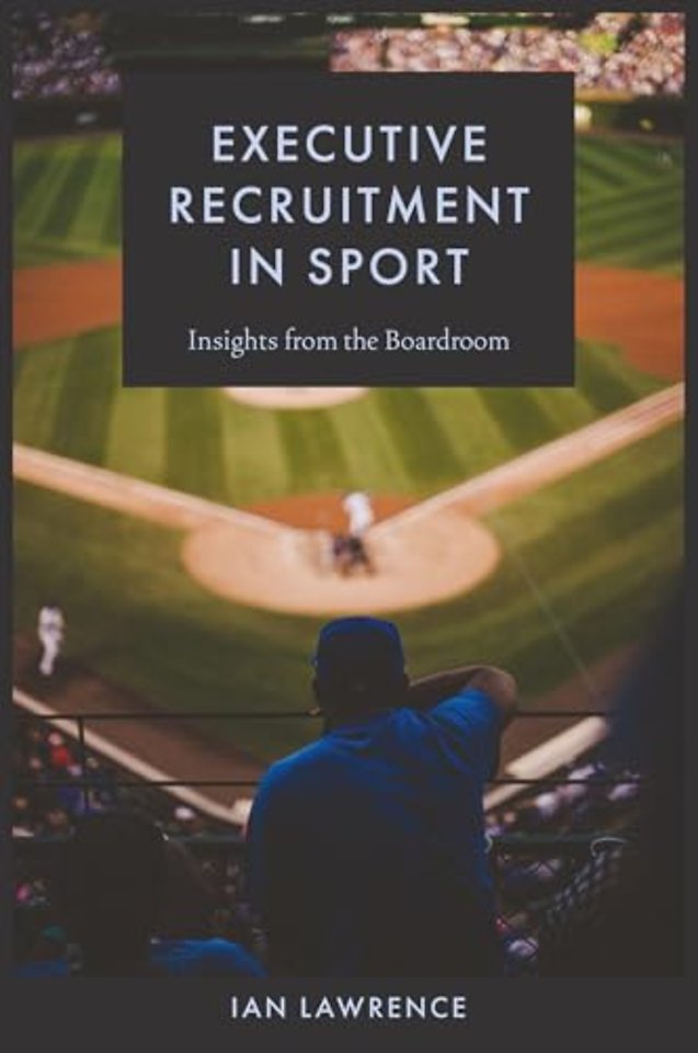 Executive Recruitment in Sport