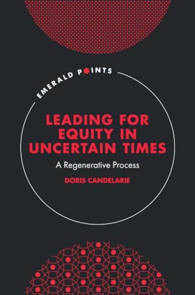 Leading for Equity in Uncertain Times
