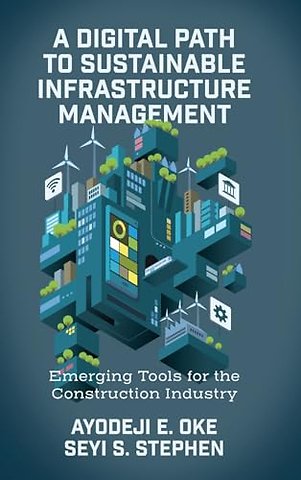 A Digital Path to Sustainable Infrastructure Management