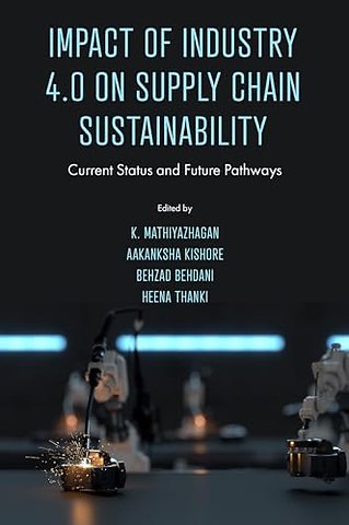 Impact of Industry 4.0 on Supply Chain Sustainab – Current Status and Future Pathways