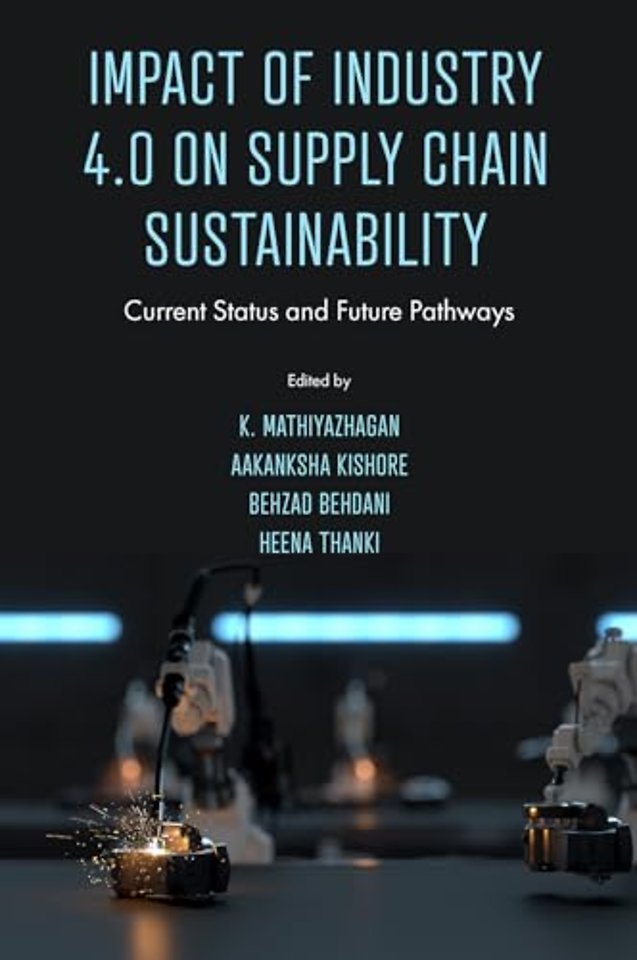 Impact of Industry 4.0 on Supply Chain Sustainab – Current Status and Future Pathways