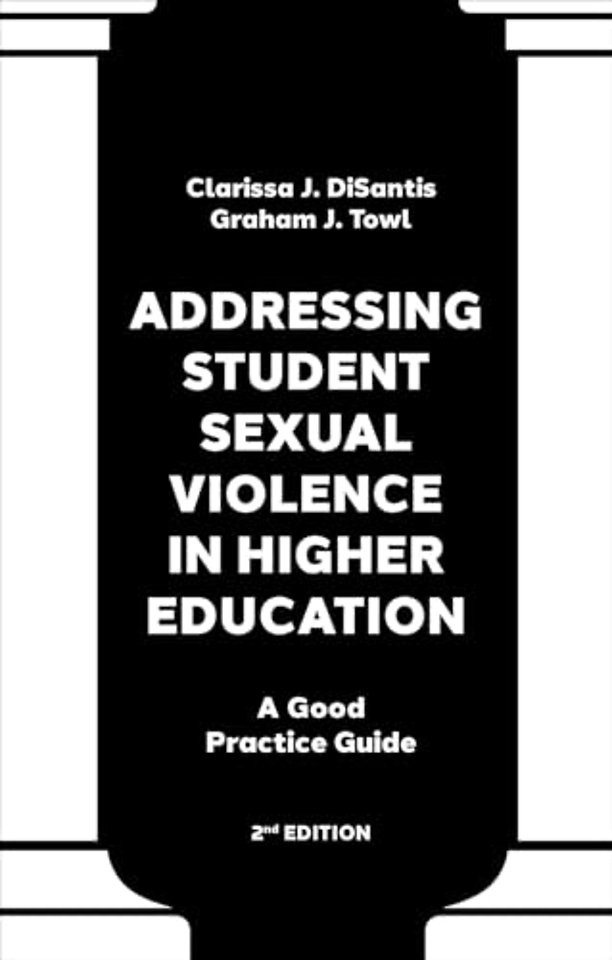 Addressing Student Sexual Violence in Higher Education