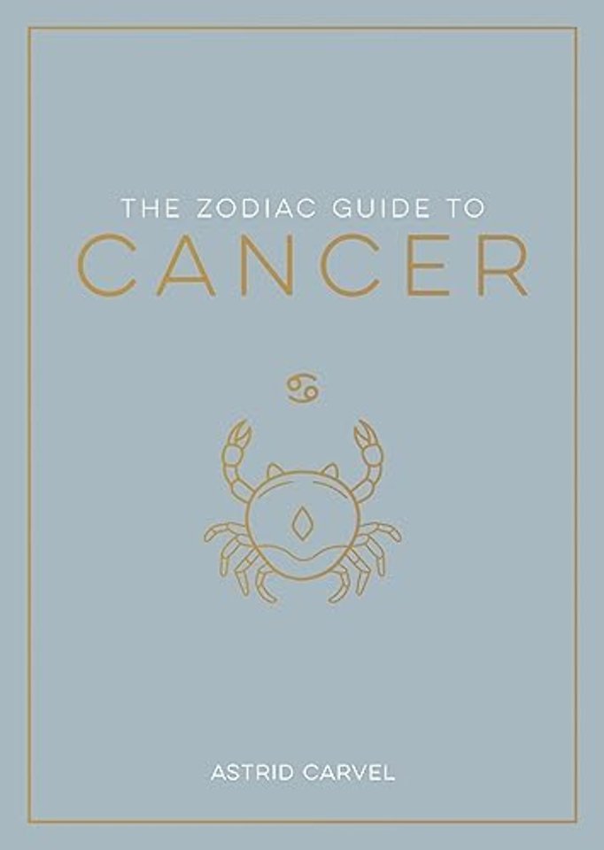 The Zodiac Guide to Cancer
