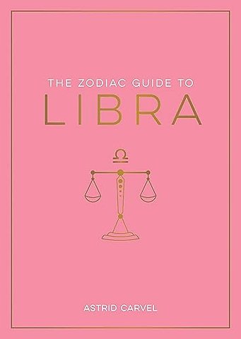 The Zodiac Guide to Libra
