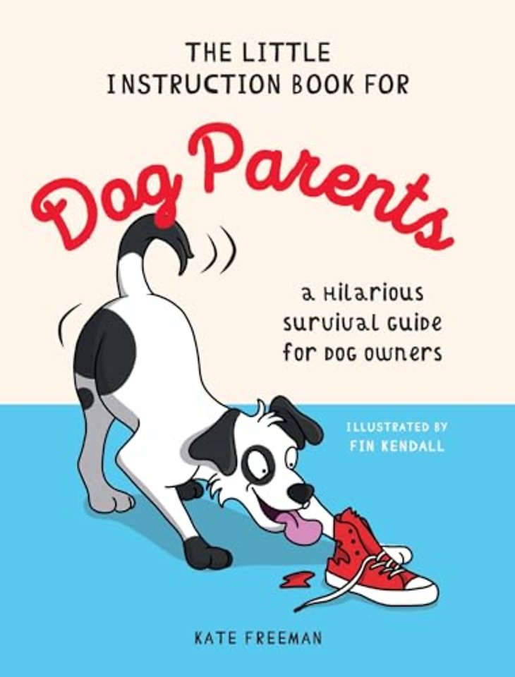 The Little Instruction Book for Dog Parents