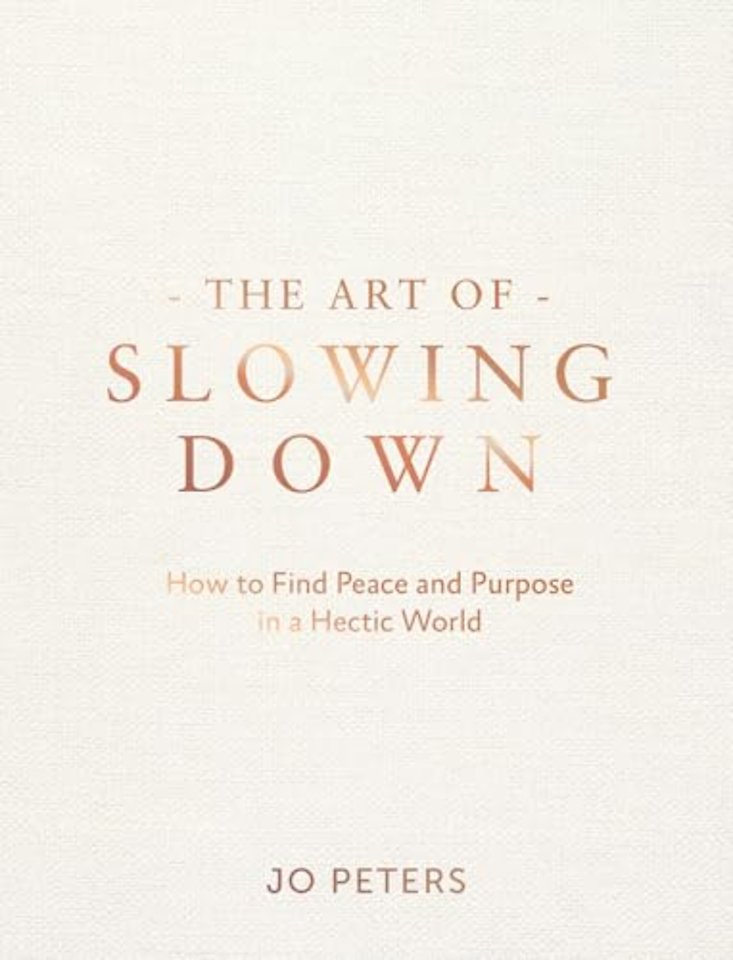 The Art of Slowing Down