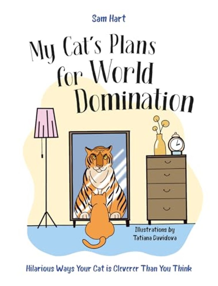 My Cat's Plans for World Domination