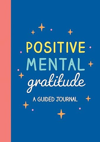 Positive Mental Gratitude