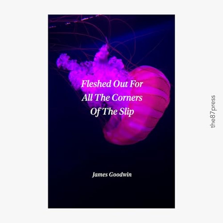 Fleshed Out For All The Corners Of The Slip