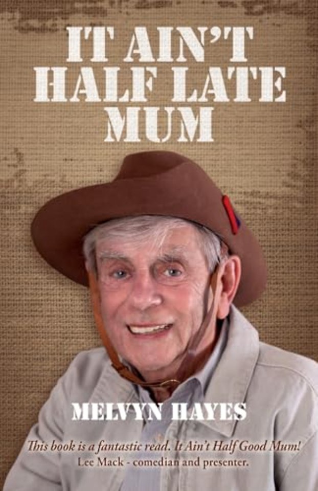 It Ain't Half Late Mum