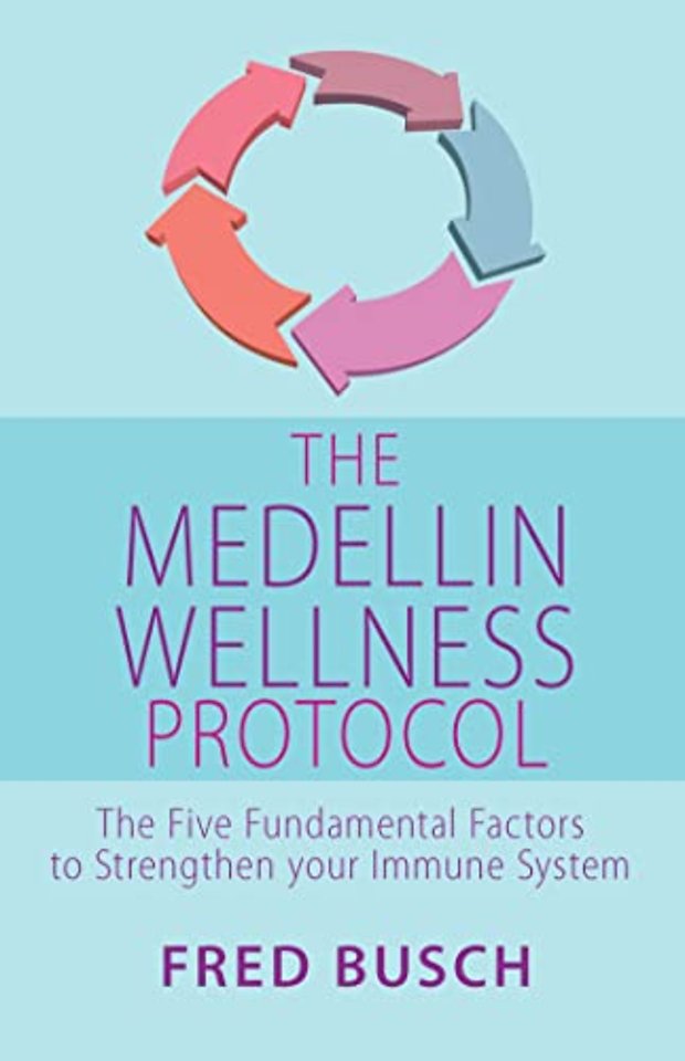 The Medellin Wellness Protocol