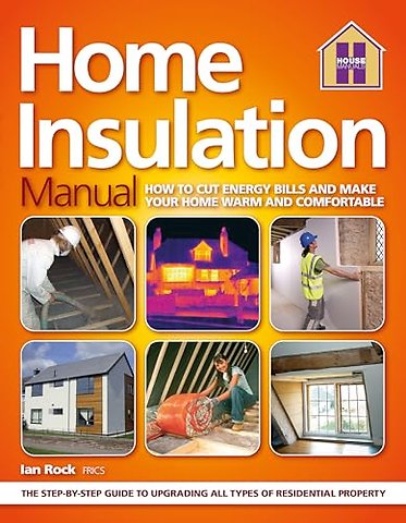 The HOME INSULATION MANUAL