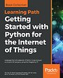 Getting Started with Python for the Internet of Things