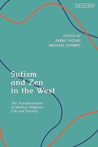 Sufism and Zen in the West