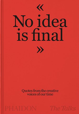 The Talks - No Idea Is Final