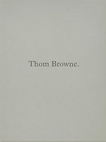 Thom Browne.