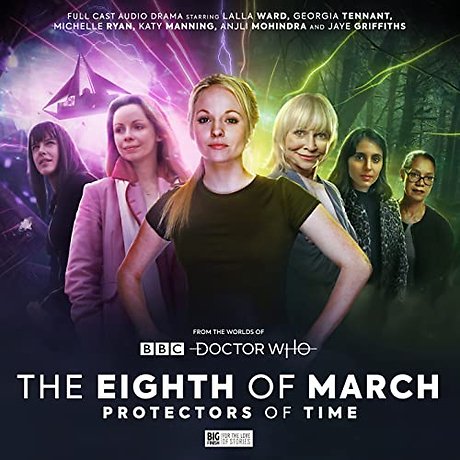 The Worlds of Doctor: Who Special Releases - The Eighth of March 2 - Protectors of Time