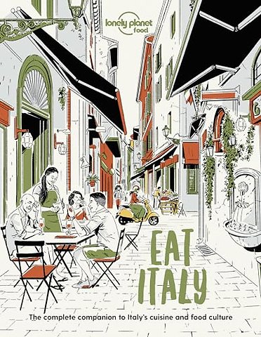 Lonely Planet Eat Italy
