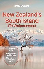 Lonely Planet New Zealand's South Island
