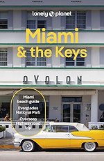 Lonely Planet Miami & the Keys