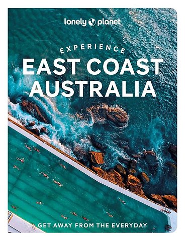 Lonely Planet Experience East Coast Australia