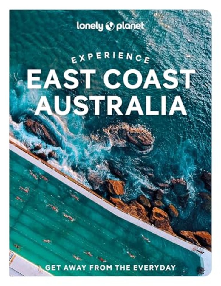 Lonely Planet Experience East Coast Australia