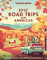 Lonely Planet Epic series Road Trips of the Americas