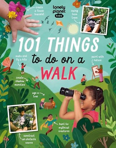 Lonely Planet Kids 101 Things to do on a Walk