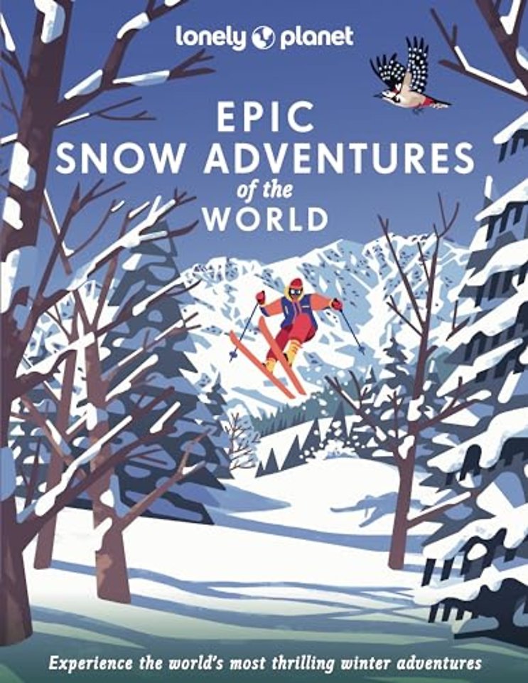 Lonely Planet Epic series Snow Adventures of the World