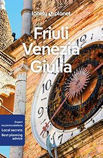 Lonely Planet Friuli Venezia Giulia