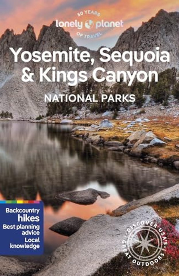 Yosemite, Sequoia & Kings Canyon National Parks